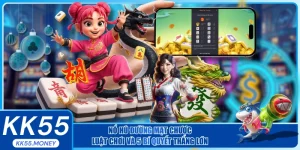 Nổ Hũ Đường Mạt Chược - Luật Chơi Và 5 Bí Quyết Thắng Lớn